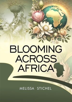 Blooming Across Africa: The Language of Flowers in Every Nation (Copy)
